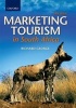 Marketing Tourism in  South Africa (Paperback, 5th Revised edition) - Richard George Photo