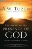 Experiencing the Presence of God - Teachings from the Book of Hebrews (Paperback) - AW Tozer Photo