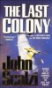 The Last Colony (Paperback, First) - John Scalzi Photo