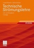 Technische Stromungslehre - Lehr- Und Ubungsbuch (German, Paperback, 9th) - Leopold B Swirth Photo