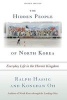 The Hidden People of North Korea - Everyday Life in the Hermit Kingdom (Paperback, Updated Edition) - Ralph C Hassig Photo