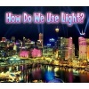 How Do We Use Light? (Paperback) - Daniel Nunn Photo