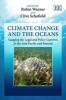 Climate Change and the Oceans - Gauging the Legal and Policy Currents in the Asia Pacific and Beyond (Hardcover) - Robin Warner Photo