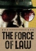 The Force of Law (Paperback) - Mariana Valverde Photo