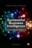 Successful Business Intelligence: Unlock the Value of BI and Big Data (Hardcover, 2nd Revised edition) - Cindi Howson Photo