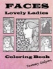 Faces - Lovely Ladies (Paperback) - Tammy Galyon Photo