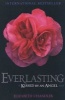 Everlasting - A Kissed by an Angel Novel (Paperback) - Elizabeth Chandler Photo