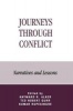 Journeys through Conflict - Narratives and Lessons (Paperback) - Hayward R Alker Photo