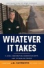 Whatever it Takes - Illegal Immigration, Border Security, and the War on Terror (Microfilm, New) - J D Hayworth Photo