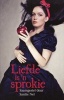 Liefde Is 'n Sprokie... (Afrikaans, Paperback) - Santie Nel Photo