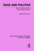 Race and Politics Routledge Library Editions: Political Science, Volume 38 - Ethnic Minorities and the British Political System (Paperback) - Muhammad Anwar Photo