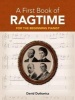 A First Book of Ragtime for the Beginning Pianist (Paperback) - David Dutkanicz Photo