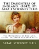 The Daughters of England. (1842) by -  (Paperback) - Sarah Stickney Ellis Photo