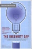 The Ingenuity Gap - Facing the Economic, Environmental, and Other Challenges of an Increasingly Complex and Unpredictable Future (Paperback) - Thomas Homer Dixon Photo