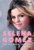 Selena Gomez - The Ultimate Selena Gomez Fan Book 2016/17: Selena Gomez Book 2016 (Paperback) - Jamie Anderson Photo