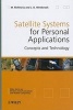 Satellite Systems for Personal Applications - Concepts and Technology (Hardcover) - Madhavendra Richharia Photo