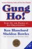 Gung Ho!: Turn on the People in Any Organization (Hardcover, 1st ed) - Ken Blanchard Photo