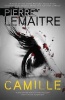 Camille, Book 3 - The Brigade Criminelle Trilogy (Paperback) - Pierre Lemaitre Photo