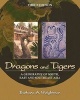 Dragons and Tigers - A Geography of South, East, and Southeast Asia (Paperback, 3rd Revised edition) - Barbara A Weightman Photo