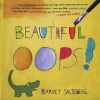 Beautiful Oops! (Board book) - Barney Saltzberg Photo