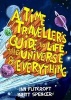 A Time Traveller's Guide to Life, the Universe & Everything (Paperback) - Ian Flitcroft Photo