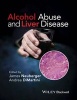 Alcohol Abuse and Liver Disease (Hardcover) - James Neuberger Photo