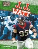 J. J. Watt (Hardcover) - Matt Scheff Photo