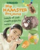 Hip Hamster Projects (Paperback) - Isabel Thomas Photo