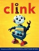 Clink (Hardcover) - Kelly DiPucchio Photo