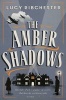 The Amber Shadows (Paperback, Paperback Original) - Lucy Ribchester Photo