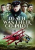 Death Was Their Co-Pilot - Aces of the Skies (Hardcover) - Michael Dorflinger Photo