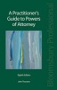 A Practitioner's Guide to Powers of Attorney (Paperback, 8th Revised edition) - John Thurston Photo