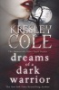 Dreams of a Dark Warrior (Paperback) - Kresley Cole Photo