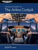 The Pilot's Guide to the Airline Cockpit (Paperback, 2nd Revised edition) - Stephen M Casner Photo