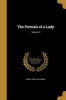 The Portrait of a Lady; Volume 3 (Paperback) - Henry 1843 1916 James Photo