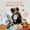 Honey for Tea (Hardcover) - Karin Celestine Photo