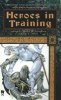 Heroes in Training (Paperback) - Jim C Hines Photo