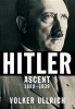 Hitler - Ascent, 1889-1939 (Hardcover) - Volker Ullrich Photo