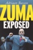 Zuma Exposed (Paperback) - Adriaan Basson Photo