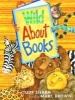 Wild about Books (Hardcover) - Judy Sierra Photo