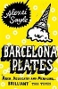 Barcelona Plates (Paperback) - Alexei Sayle Photo