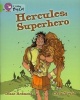 Hercules:Superhero - Lime / Band 11 (Paperback) - Collins Educational Photo