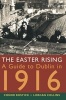 The Easter Rising - A Guide to Dublin in 1916 (Paperback) - Conor Kostick Photo