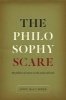 The Philosophy Scare - The Politics of Reason in the Early Cold War (Hardcover) - John McCumber Photo