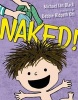 Naked! (Hardcover) - Michael Ian Black Photo