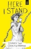 Here I Stand: Stories That Speak for Freedom - An Amnesty International Title (Hardcover) - Amnesty International UK Photo