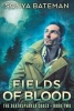 Fields of Blood (Paperback) - Sonya Bateman Photo