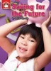 Saving for the Future - An Introduction to Financial Literacy (Paperback) - Mattie Reynolds Photo