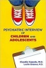 Clinical Manual for the Psychiatric Interview of Children and Adolescents (Paperback) - Claudio Cepeda Photo