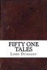 Fifty One Tales (Paperback) - Lord Dunsany Photo